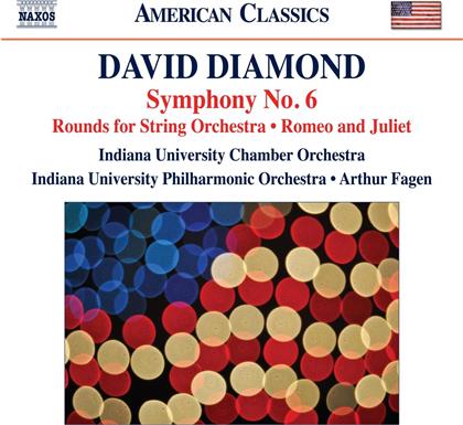 David Diamon (1915-2005), Arthur Fagen & Indiana University Philharmonic Orchestra - Symphonie Nr. 6 / Rounds For String Orchestra