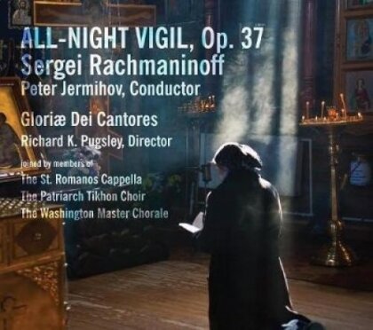 Sergej Rachmaninoff (1873-1943) & Gloriae Dei Cantores - All-Night-Vigil op. 37 (Hybrid SACD)