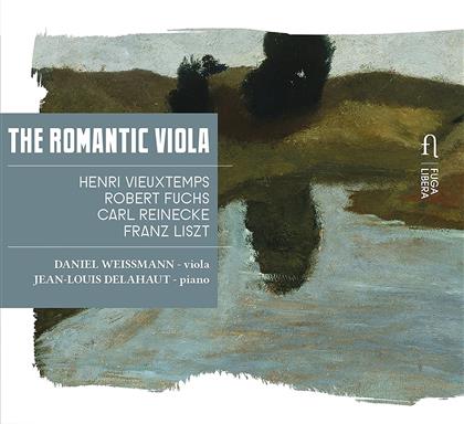 Henri Vieuxtemps (1820-1881), Robert Fuchs (1847-1927), Carl Heinrich Reinecke (1824-1910), Franz Liszt (1811-1886), Daniel Weissmann, … - Die Romantische Viola - The Romantic Viola