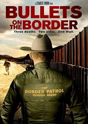 Bullets On The Border (2017)