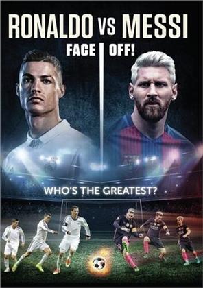 Ronaldo Vs Messi - Face Off! (2017)