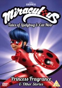 Miraculous - Tales of Ladybug and Cat Noir - Princess Fragrance & Other Stories Vol 3