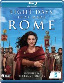 Eight Days That Made Rome (2 Blu-ray)