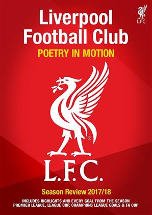 Liverpool Football Club - Poetry in Motion - Season Review 2017/18