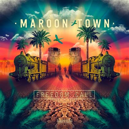 Maroon Town - Freedom Call (LP)