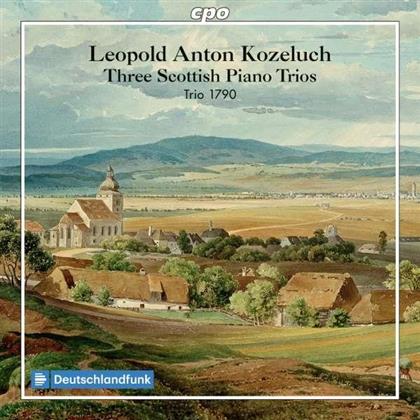 Trio 1790 & Leopold Anton Kozeluch (1747-1818) - 3 Klaviertrios (P.IX: Nr.41,44,45) "Schottische Trios"