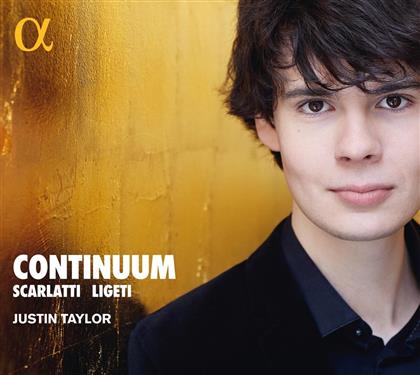 Domenico Scarlatti (1685-1757), György Ligeti (1923-2006) & Justin Taylor - Continuum