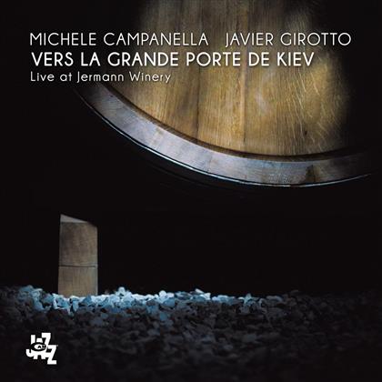 Michele Campanella & Javier Girotto - Vers La Grande Porte De Kiev - Live At Jermann Winery