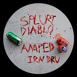 Splurt Diablo - Amped / Irn Bru (12" Maxi)