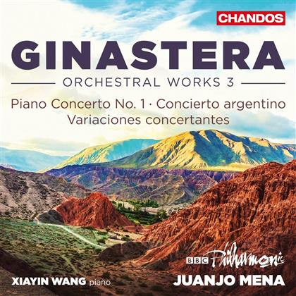 Alberto Ginastera (1916-1983), Juanjo Mena, Xiayin Wang & BBC Philharmonic - Orchestral Works Vol. 3
