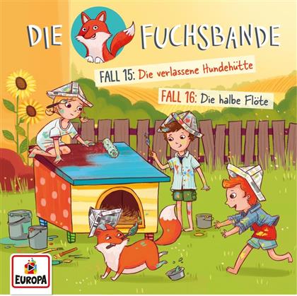Die Fuchsbande - 008/Fall 15: Die verlassene Hundehütte / Fall 16: