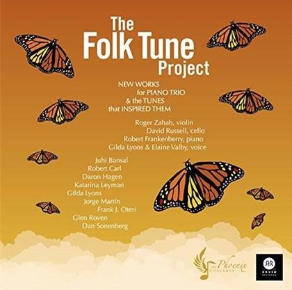 Gilda Lyons, Elaine Valby, Roger Zahab & David Russell - The Folk Tune Project - New Works For Piano Trio & The Tunes Thas Inspired Them