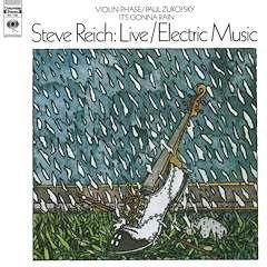 Steve Reich (*1936) - Live / Electric Music (LP)