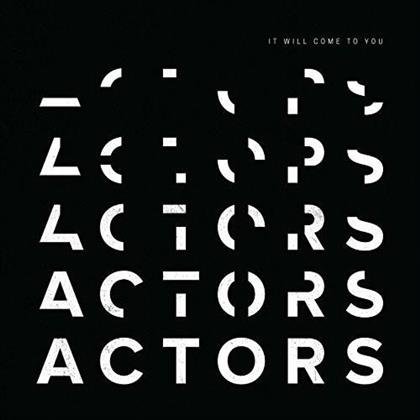 Actors - It Will Come To You (Orange Vinyl, LP)