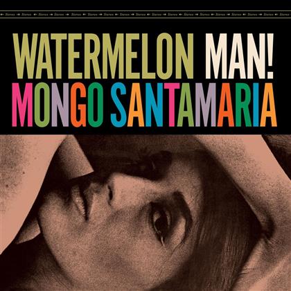 Mongo Santamaria - Watermelon Man (Vinyl Lovers, 1 Bonustrack, LP)