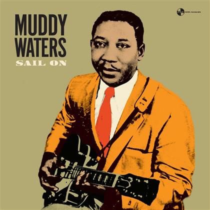 Muddy Waters - Sail On (+ Bonustrack, LP)
