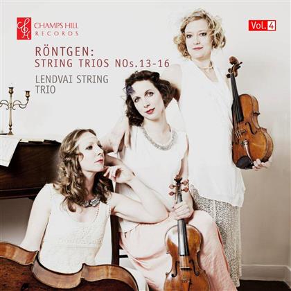 Lendvai String Trio & Julius Roentgen (1855-1932) - Die Streichtrios Nr. 13-16