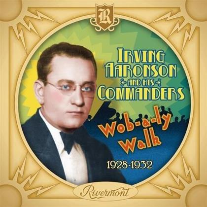 Irving Aaronson - Wob-A-Ly Walk