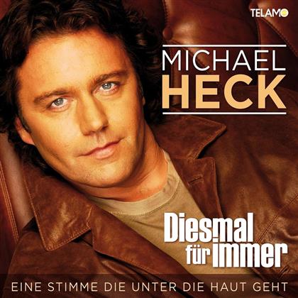 Michael Heck - Diesmal für immer
