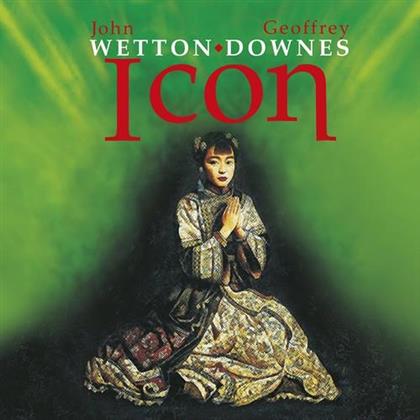 John Wetton & Geoffrey Downes - Icon I (2018 Reissue)