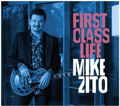 Mike Zito - First Class Life