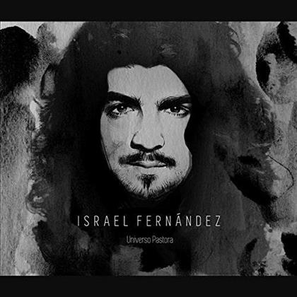 Israel Fernandez - Universo Pastora