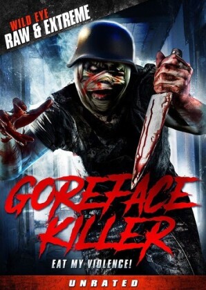 Goreface Killer - Eat my violence