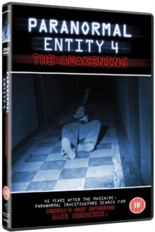 Paranormal Entity 4 - The Awakening (2012)