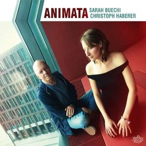 Sarah Buechi & Christoph Haberer - Animata (2018 Reissue)