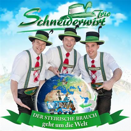 Schneiderwirt Trio - Der steirische Brauch geht um