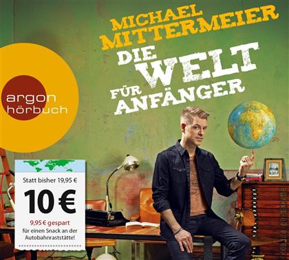 Michael Mittermeier - Die Welt Für Anfänger (Limited Edition, 4 CDs)
