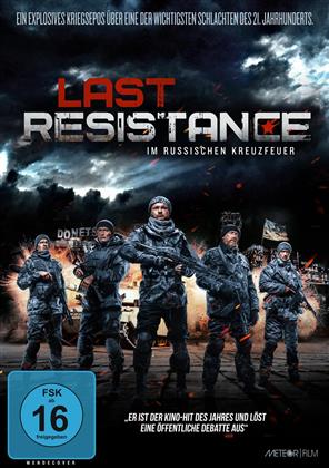 Last Resistance - Im russischen Kreuzfeuer (2017)