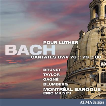 Johann Sebastian Bach (1685-1750), Eric Milnes & Montreal Baroque - Cantates Pour Luther