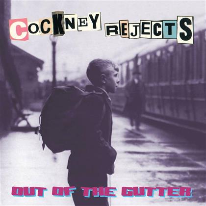 Cockney Rejects - Out Of The Gutter (2018 Reissue, LP)