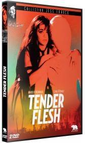 Tender Flesh (2 DVDs)