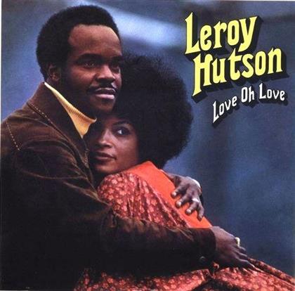 Leroy Hutson - Love Oh Love (2018 Reissue)