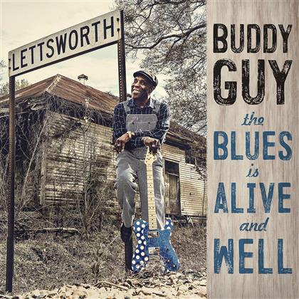 Buddy Guy - The Blues Is Alive & Well
