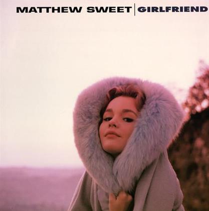 Matthew Sweet - Girlfriend (2018 Reissue, Bonus Tracks)