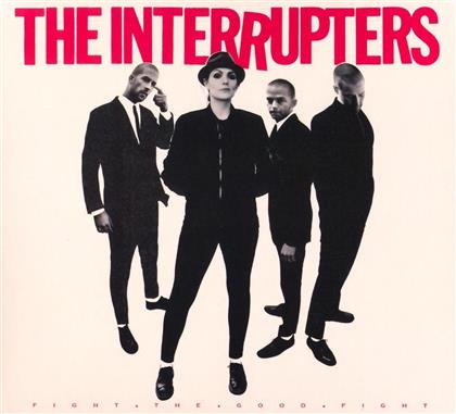The Interrupters - Fight The Good Fight