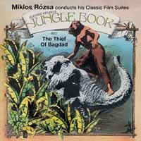 Miklós Rózsa (1907-1995) - Jungle Book Suite / Thief Of Baghdad - OST