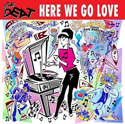 The Beat (The English Beat) & Dave Wakeling - Here We Go Love