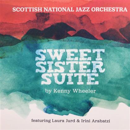 Scottish National Jazz Orchesta & Kenny Wheeler - Sweet Sister Sweet