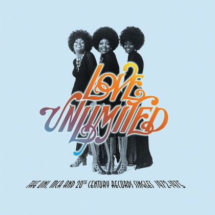 Love Unlimited - Uni Mca & 20Th Century Records Singles 1972-1975