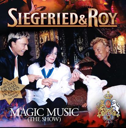 Siegfried & Roy feat. Michael Jackson - Magic Music (The Show)
