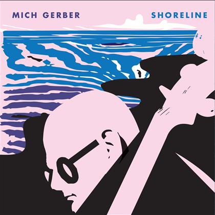 Mich Gerber - Shoreline (LP)