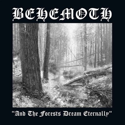 Behemoth - And The Forests Dream Eternally (2018 Reissue, Back On Black, Clear Vinyl, LP)