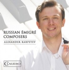Alexander Karpeyev - Russian Emigre Composers