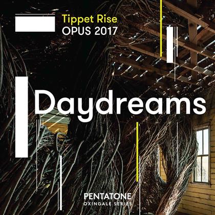 Tippet Rise Opus 2017 Daydream (SACD)