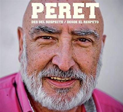 Peret - Des Del Respecte / Desde El Respeto