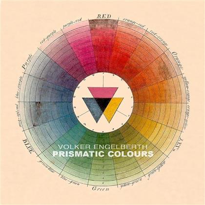 Volker Engelberth - Prismatic Colours